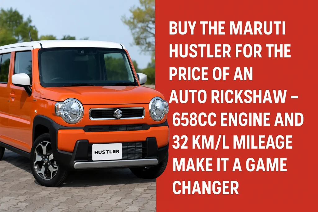 Buy the Maruti Hustler for the Price of an Auto Rickshaw