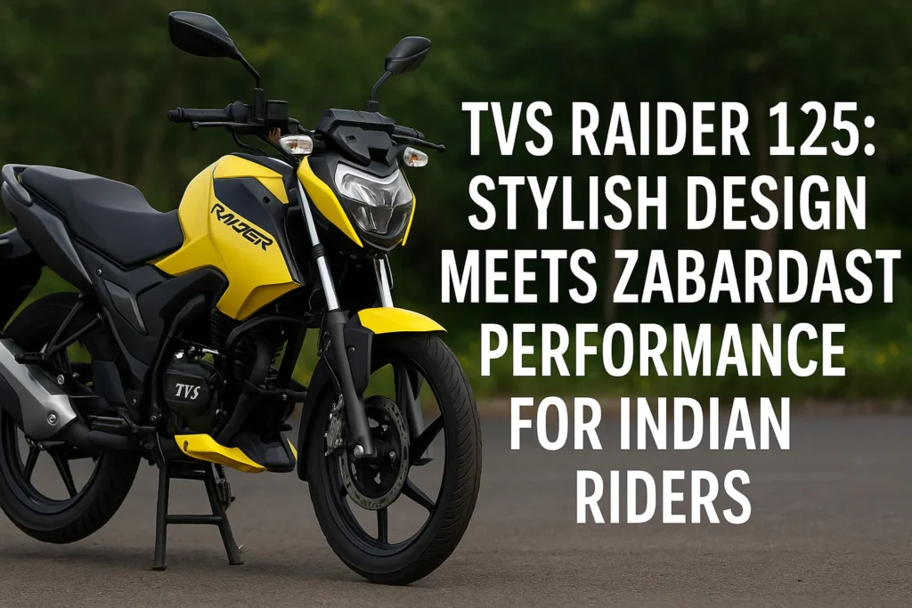 TVS Raider 125: Stylish Design 